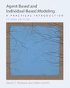 Agent-Based and Individual-Based Modeling: A Practical Introduction 2nd Edition - Railsback, Grimm