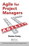 Agile for Project Managers (Best Practices in Portfolio, Program, and Project Management) 1st Edition