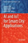 AI and IoT for Smart City Applications (Studies in Computational Intelligence, 1002) Piuri Shaw