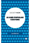 AI and Popular Culture (SocietyNow) Lee Barron