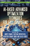 AI-Based Advanced Optimization Techniques for Edge Computing Kumar Srivastava