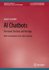 AI Chatbots: The Good, The Bad, and The Ugly (Synthesis Lectures on Engineering, Science, and Technology) Crowder Carbone