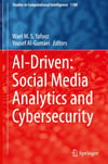 AI-Driven: Social Media Analytics and Cybersecurity (Studies in Computational Intelligence, 1180) Yafooz Al-Gumaei