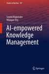 AI-empowered Knowledge Management (Studies in Big Data, 107) Majumder Dey