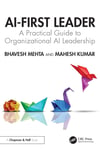 AI-First Leader Mehta Kumar