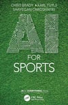 AI for Sports (AI for Everything) Brady Tuyls