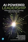 AI-Powered Leadership: Mastering the Synergy of Technology and Human Expertise Silberman Maltzman