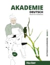 Akademie Deutsch A1+  Intensivlehrwerk und Zusatzmaterialien Band 1 A1+