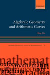 Algebraic geometry and arithmetic curves (2006)  Qing Liu