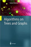 algorithms on trees and graphs (gabriel valiente)