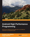 Android High Performance Programming Manas & Grancini