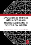 Applications of Artificial Intelligence (AI) and Machine Learning (ML) in the Petroleum Industry Shah Kshirsagar