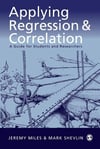 applying regression and correlation (miles, shevlin)
