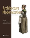 Architecture Modernization: Socio-technical alignment of software, strategy, and structure Tune Perrin