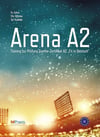 ARENA A2 TRAINING ZUR PRÜFUNG GOETHE ZERTIFIKAT Fit A2: FIT IN DEUTSCH (Praxis Daf Arena A2)