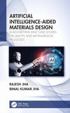 Artificial Intelligence-Aided Materials Design Jha