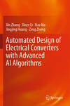 Automated Design of Electrical Converters with Advanced AI Algorithms Zhang Xinze Li