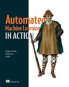 Automated Machine Learning in Action Song Jin