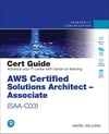 AWS Certified Solutions Architect - Associate (SAA-C03) Cert Guide (Certification Guide) 2nd Edition Mark Wilkins