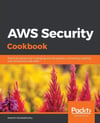 AWS Security Cookbook Heartin Kanikathottu