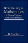 basic training in mathematics a fitness program for science students (r. shankar)