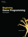 Beginning Game Programming 4th Edition Jonathan S. Harbour