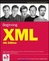 Beginning XML, 4th Edition Fourth ed 2007