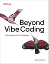 Beyond Vibe Coding: From Coder to AI-Era Developer Addy Osmani