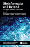 Bioinformatics and Beyond: AI Applications in Healthcare (Artificial Intelligence for Sustainable Engineering and Management) Sharma