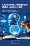 Blockchain and AI in Shaping the Modern Education System Kumar