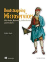 Bootstrapping Microservices With Docker, Kubernetes, GitHub Actions, and Terraform 2nd Edition Ashley Davis