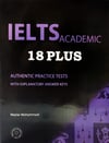 Cambridge English IELTS Academic 18 Plus with Explanatory Answer Keys with Audio