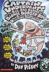 Captain Underpants and the Big, Bad Battle of the Bionic Booger Boy Part 2: The Revenge of the Ridiculous Robo-Boogers Dav Pilkey