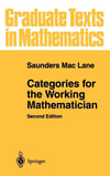 Categories for the Working Mathematician (Graduate Texts in Mathematics, 5) 2nd Edition Saunders Mac Lane
