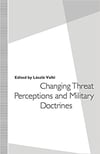changing threat perceptions and military doctrines (laszlo valki)