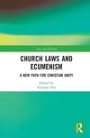 Church Laws and Ecumenism (Law and Religion) Norman Doe