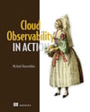 Cloud Observability in Action Michael Hausenblas