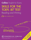 COLLINS English for Exams: Skills for the TOEFL iBT® Test: Reading and Writing + Audio