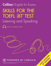 COLLINS English for Exams: Skills for the TOEFL iBT® Test: Listening and Speaking + Audio