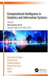 Computational Intelligence in Analytics and Information Systems: Volume 1: Data Science and AI​, ​Selected Papers from CIAIS-2021 Thakur Kaur