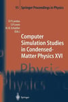 Computer simulation studies in condensed-matter physics XVI (2006) David P. Landau, Steven P. Lewis, Heinz-Bernd Schüttler