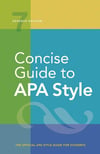 Concise Guide to APA Style: 7th Edition (OFFICIAL) 7th Edition
