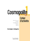 Cosmopolite 1 Livre de l'élève Methode de Français A1 + Cahier d'exercices + Corriges integres + Downloadable Audios-Videos