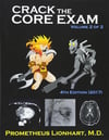Crack the Core Exam  Volume 2 OF 2 Strategy guide and comprehensive study manual 4th Edition Prometheus Lionhart