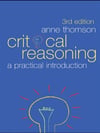 Critical Reasoning  A Practical Introduction 3rd (Anne Thomson)