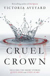 Cruel Crown Victoria Aveyard 