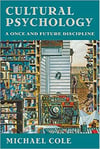 cultural psychology (michael cole)