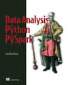 Data Analysis with Python and PySpark Jonathan Rioux