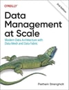 Data Management at Scale: Modern Data Architecture with Data Mesh and Data Fabric 2nd edition Piethein Strengholt