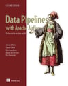 Data Pipelines with Apache Airflow: Orchestration for data and AI 2nd Edition Julian de Ruiter Ismael Cabral